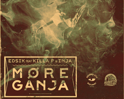MORE GANJA – Edsik feat Killa P & Inja ASR013